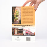 Behind Bars: Inside Ontario's Heritage Gaols - Brown, Ron