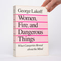 Women, Fire and Dangerous Things: What Categories Reveal About the Mind - Lakoff, George