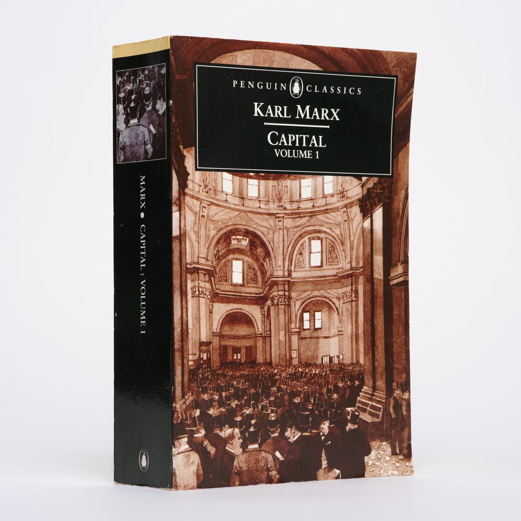 Capital: A Critique of Political Economy, Volume 1 (Penguin Classics) - Marx, Karl; Mandel, Ernest (introduction); Fowkes, Ben (translator)