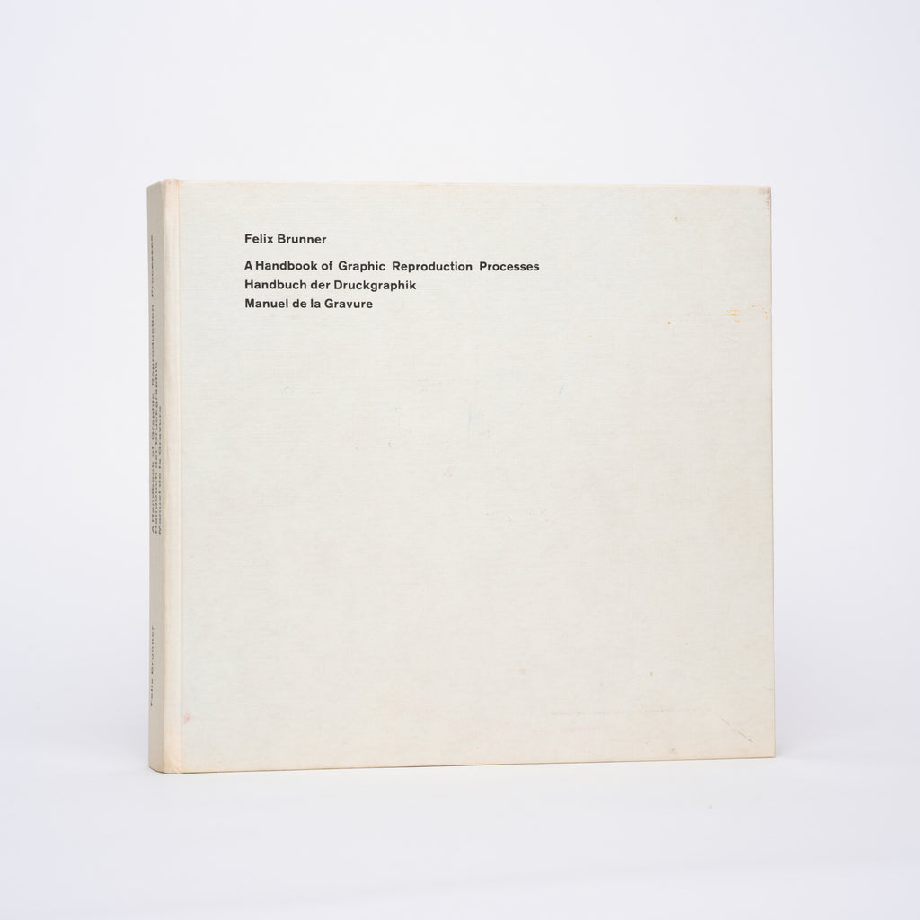 A Handbook of Graphic Reproduction Processes [English/German/French] - Brunner, Felix