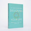 Designing Your Life: How to Build a Well-lived, Joyful Life - Burnett, Bill; Evans, Dave