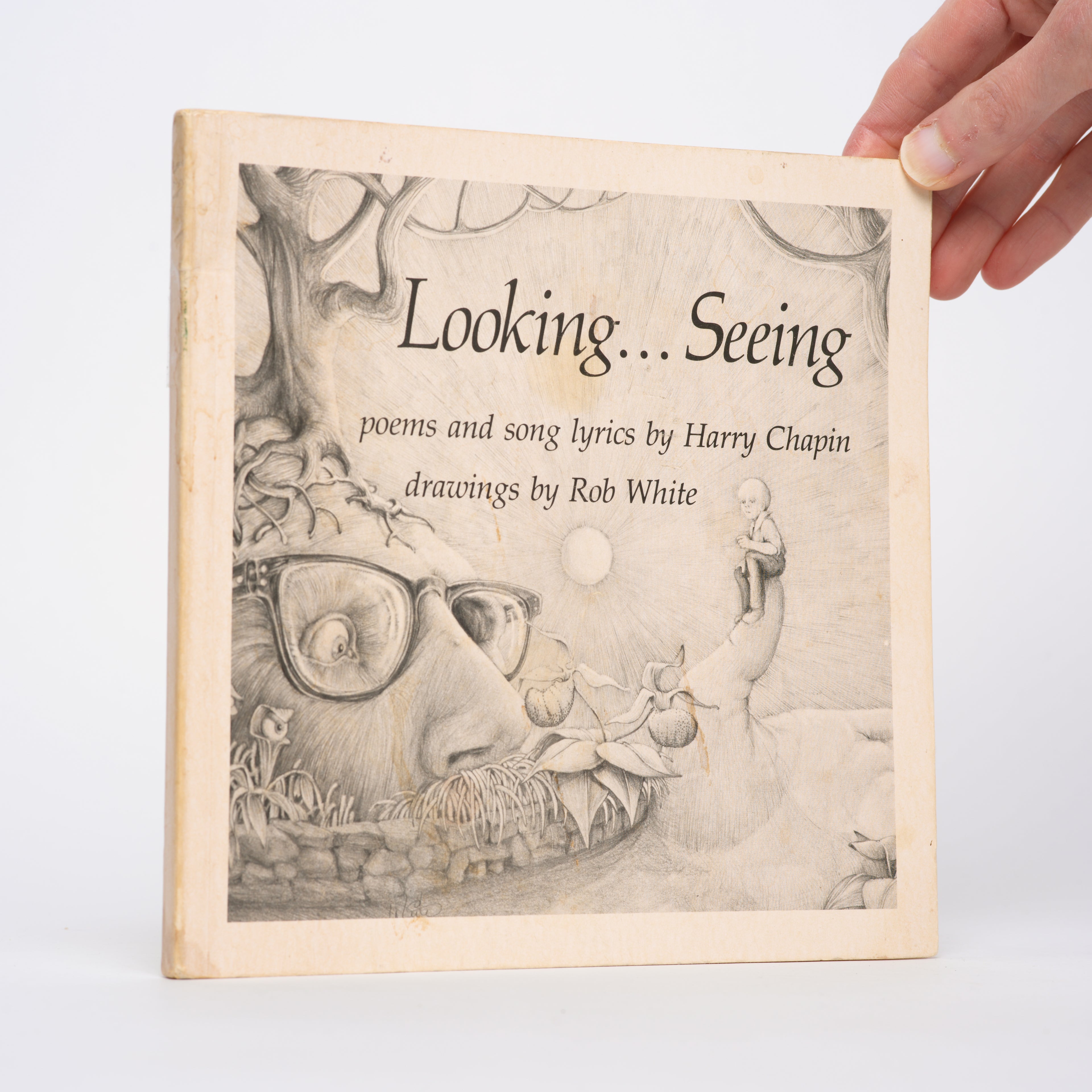 Looking ... Seeing: Poems and Song Lyrics by Harry Chapin - Chapin, Harry; White, Rob (drawings)