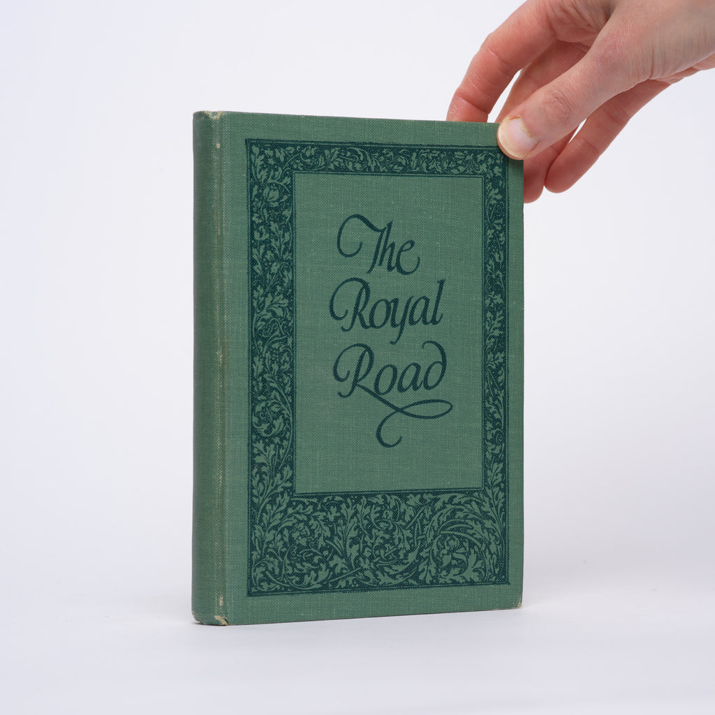 The Royal Road - Gray, Muriel (foreword); McKerroll, Mrs. D. T. L. (Mary C.)