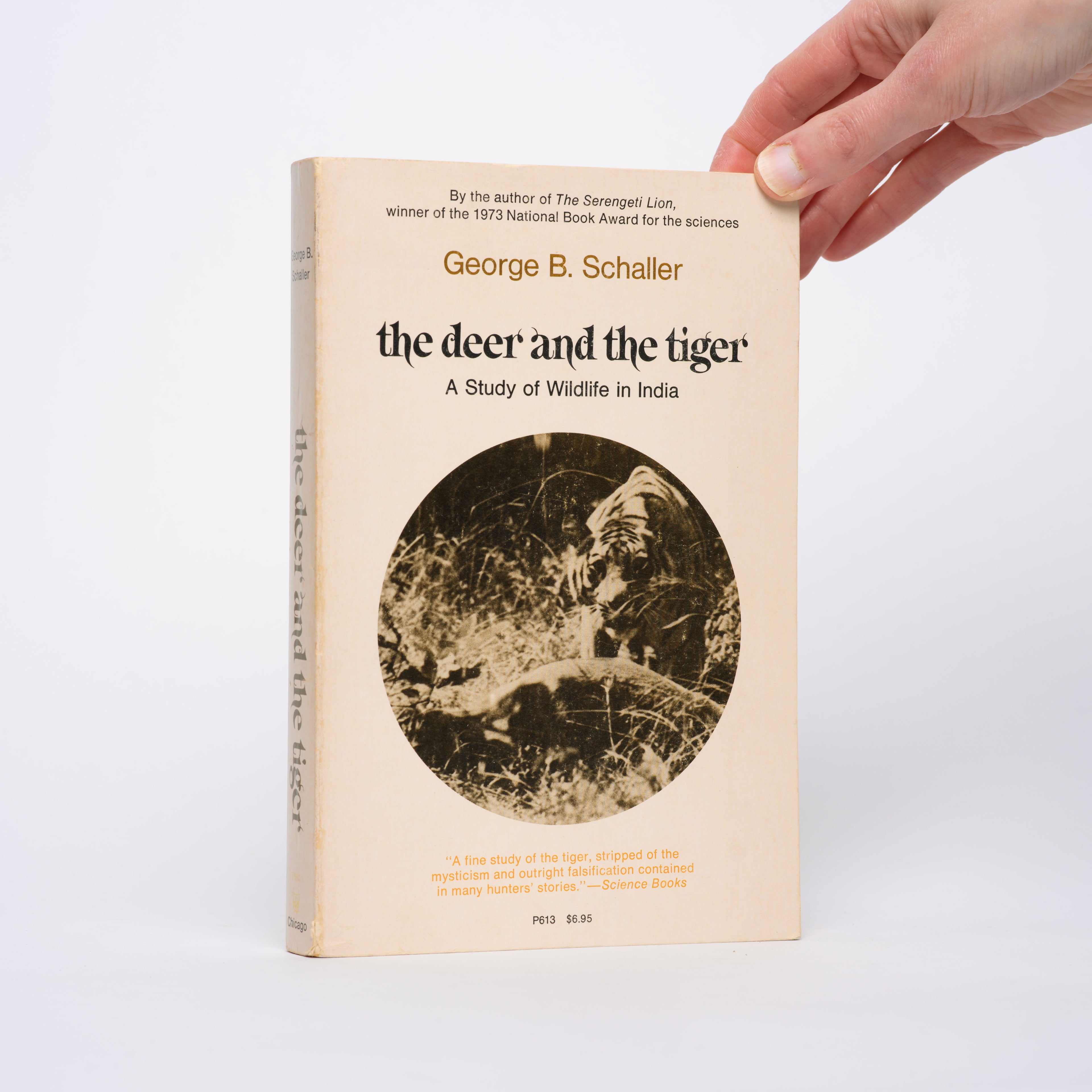 The Deer and the Tiger: A Study of Wildlife in India - Schaller, George B.