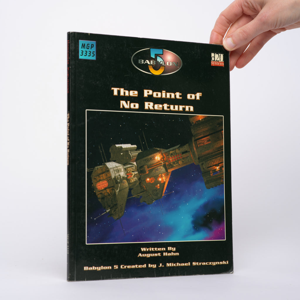 The Point Of No Return (Babylon 5 RPG) - Hahn, August