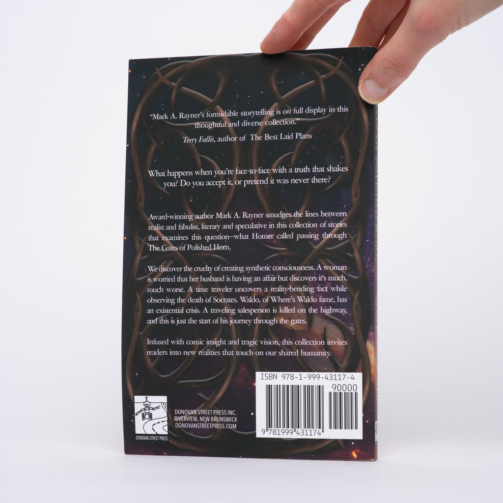 The Gates of Polished Horn: A Collection of Stories - Rayner, Mark A.