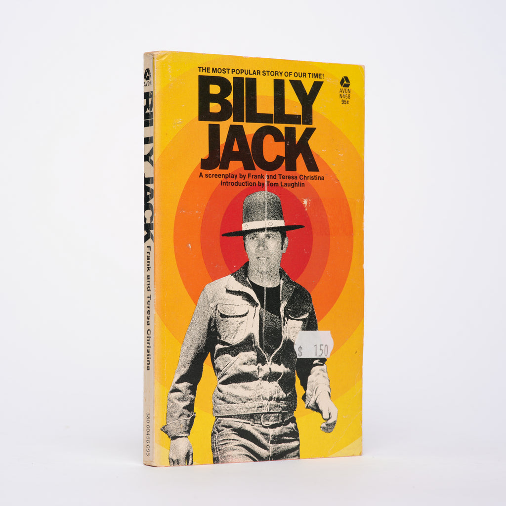 Billy Jack: A Screenplay - Laughlin, Tom (Frank Christina); Taylor, Delores (Teresa Christina)