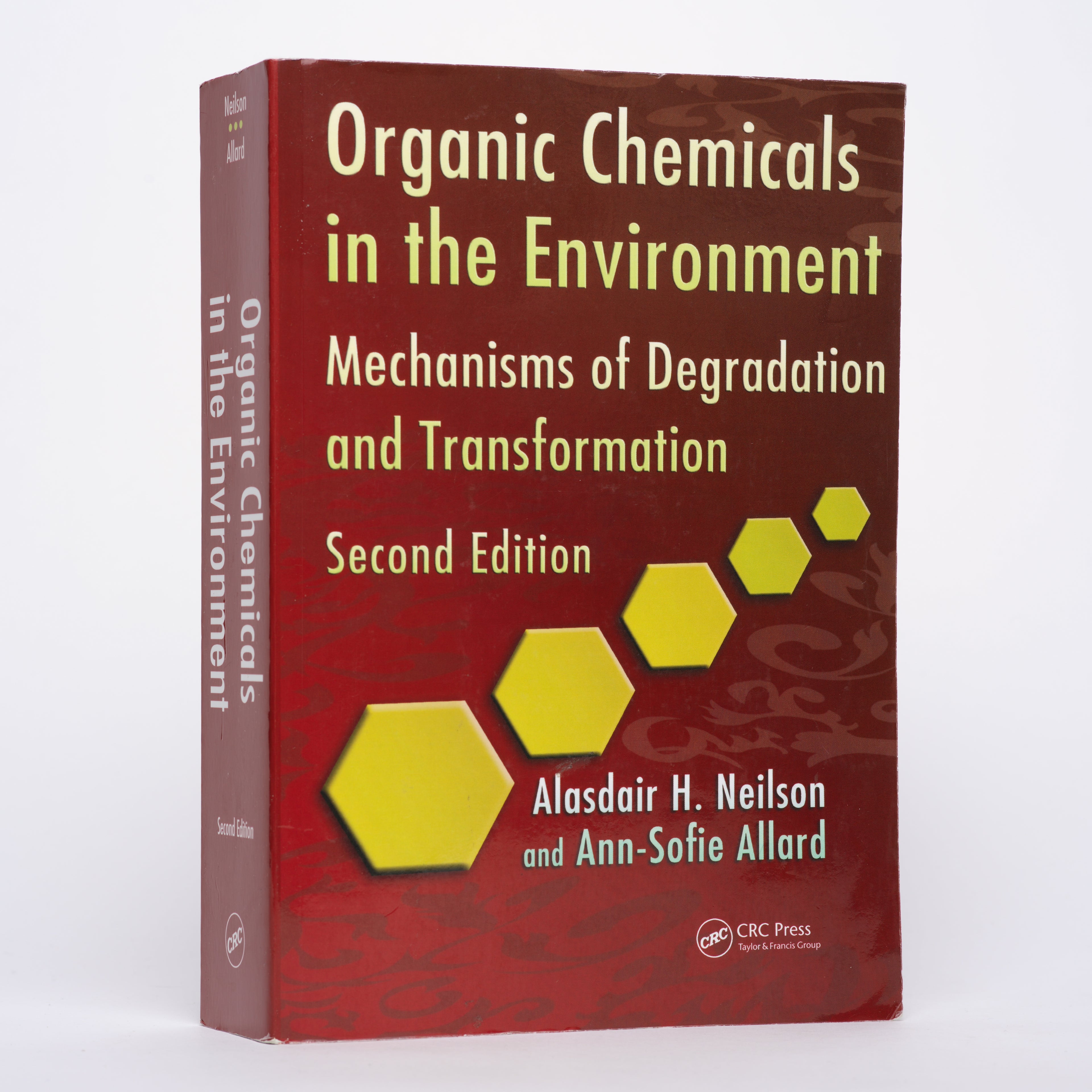 Organic Chemicals in the Environment: Mechanisms of Degradation and Transformation (Second Edition) - Neilson, Alasdair H.; Allard, Ann-Sofie