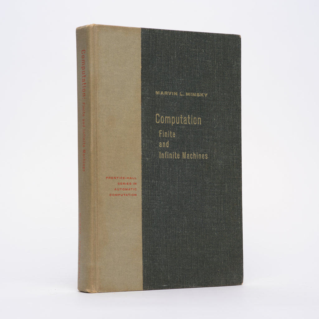 Computation: Finite and Infinite Machines (Prentice-Hall Series in Automatic Computation) - Minsky, Marvin L.