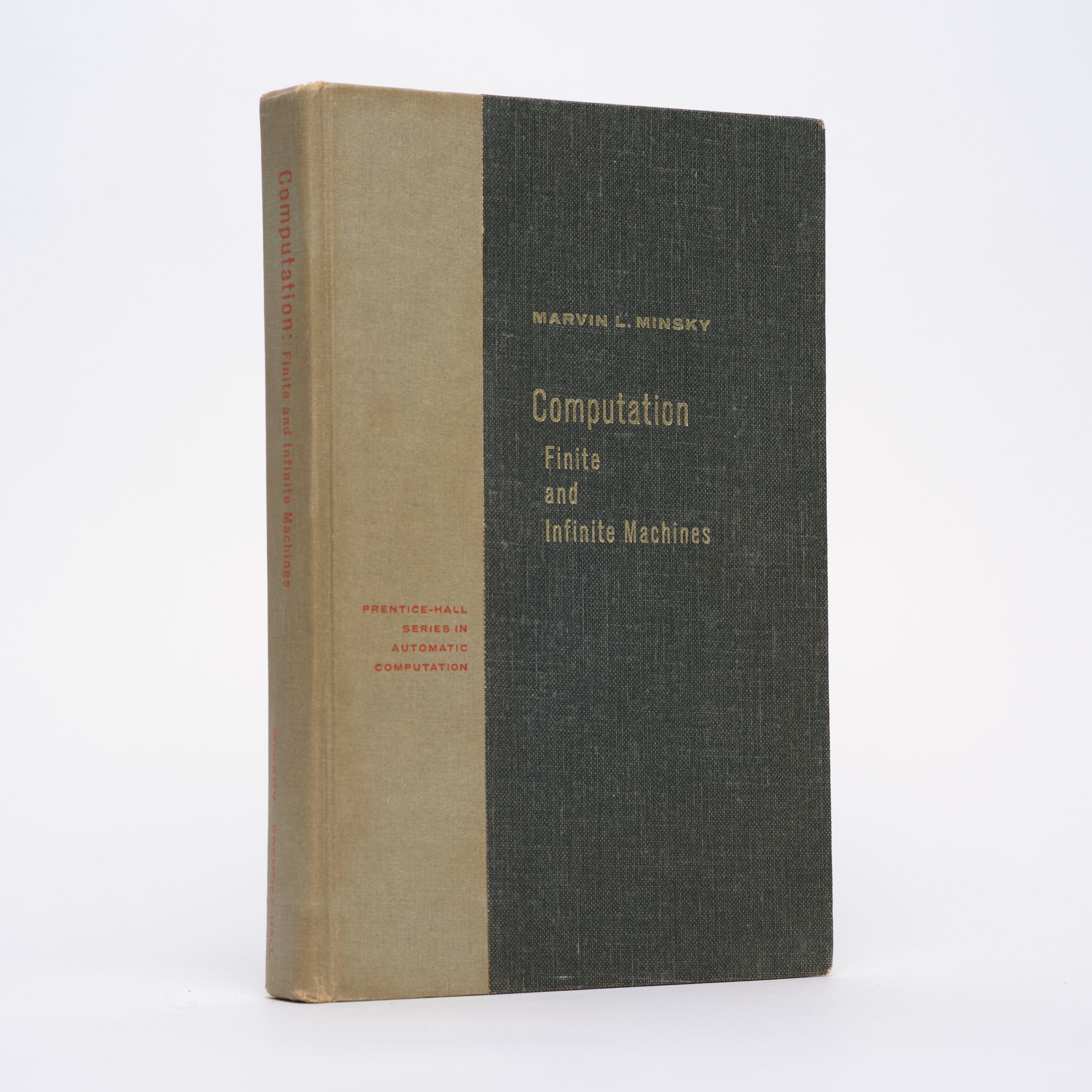 Computation: Finite and Infinite Machines (Prentice-Hall Series in Automatic Computation) - Minsky, Marvin L.