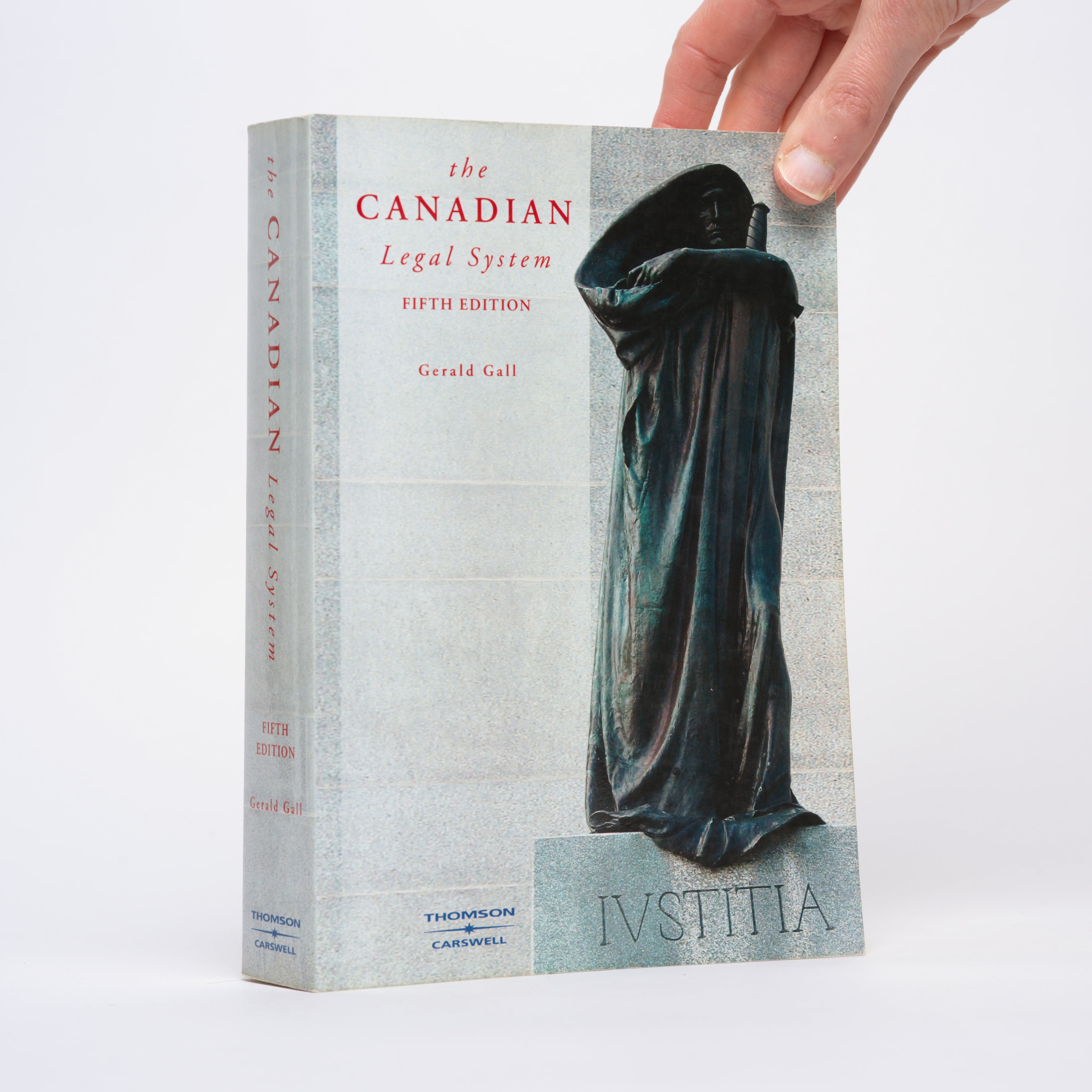 The Canadian Legal System (Fifth Edition) - Gall, Gerald L.