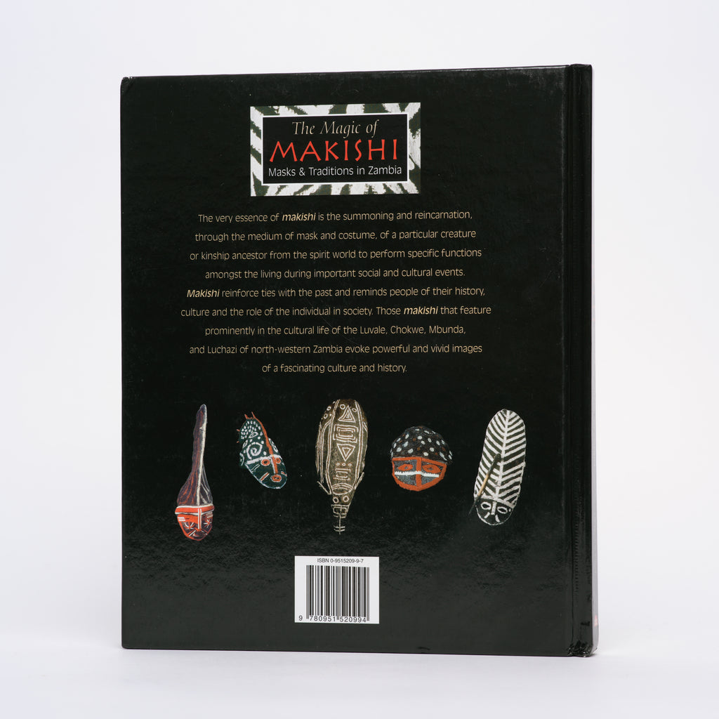 The Magic of Makishi: Masks & Traditions in Zambia - Ellert, Henrik; Murphy, Ian (photographs); Ball, Daniel (photographs)