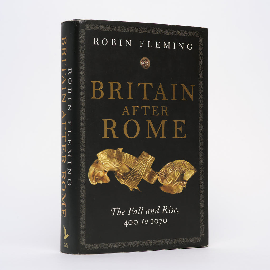 Britain After Rome: The Fall and Rise, 400-1070 (The Penguin History of Britain #2) - Fleming, Robin
