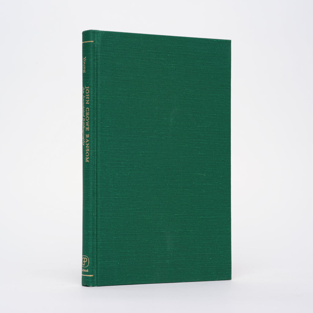 John Crowe Ransom: An Annotated Bibliography (Garland Bibliographies of Modern Critics and Critical Schools) - Young, Thomas Daniel (editor)