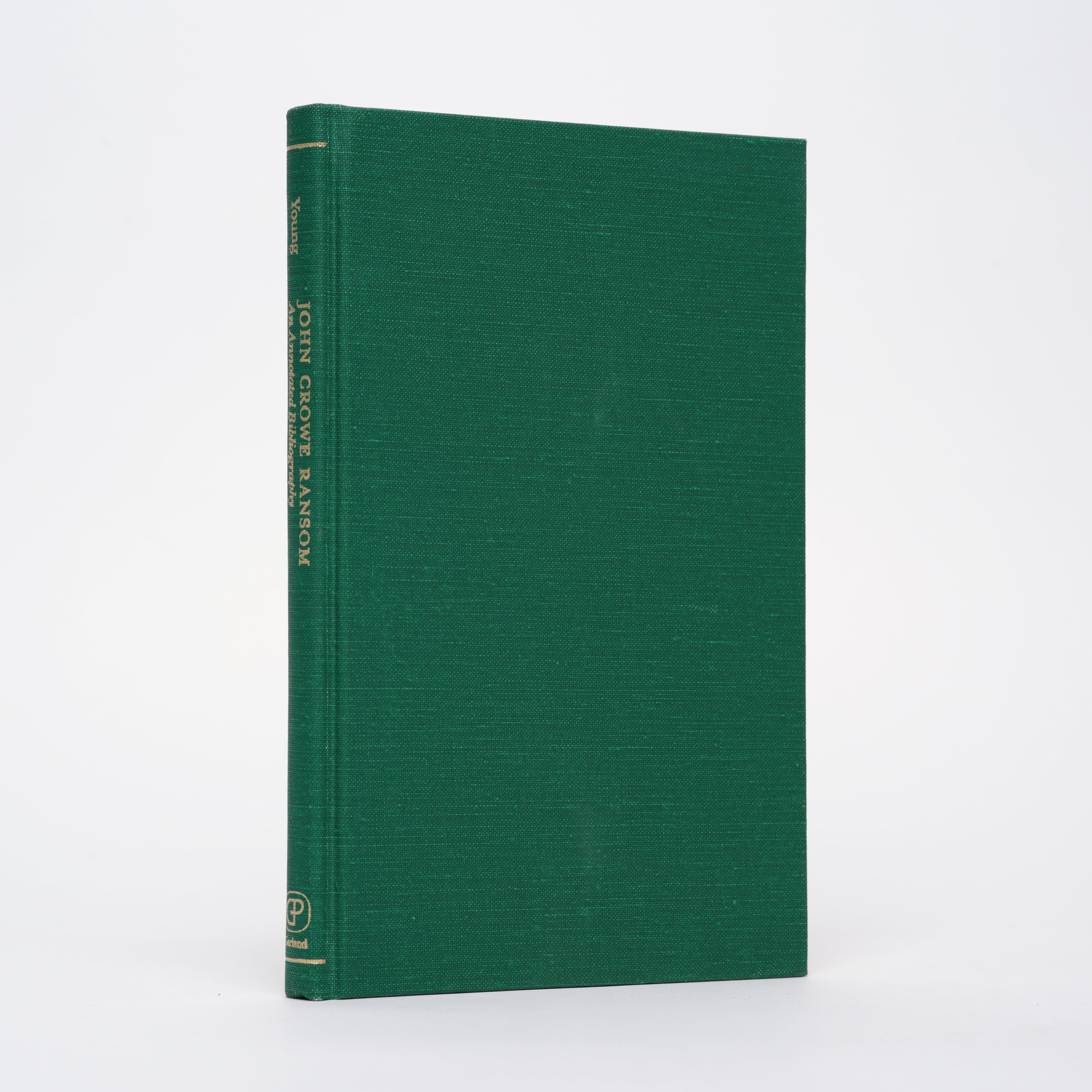 John Crowe Ransom: An Annotated Bibliography (Garland Bibliographies of Modern Critics and Critical Schools) - Young, Thomas Daniel (editor)