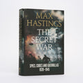 The Secret War: Spies, Codes and Guerrillas, 1939-1945 - Hastings, Max