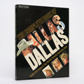 The Complete Book of Dallas: Behind the Scenes at the World's Favorite Television Program - Kalter, Suzy