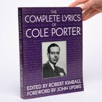 The Complete Lyrics Of Cole Porter - Porter, Cole; Kimball, Robert (editor); Updike, John (foreword)