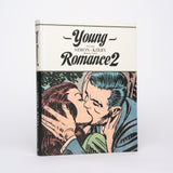 Young Romance 2: The Early Simon and Kirby Romance Comics - Simon, Joe; Kirby, Jack