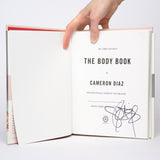 The Body Book: The Law of Hunger, The Science of Strength, and Other Ways to Love Your Amazing Body - Diaz, Cameron; Bark, Sandra