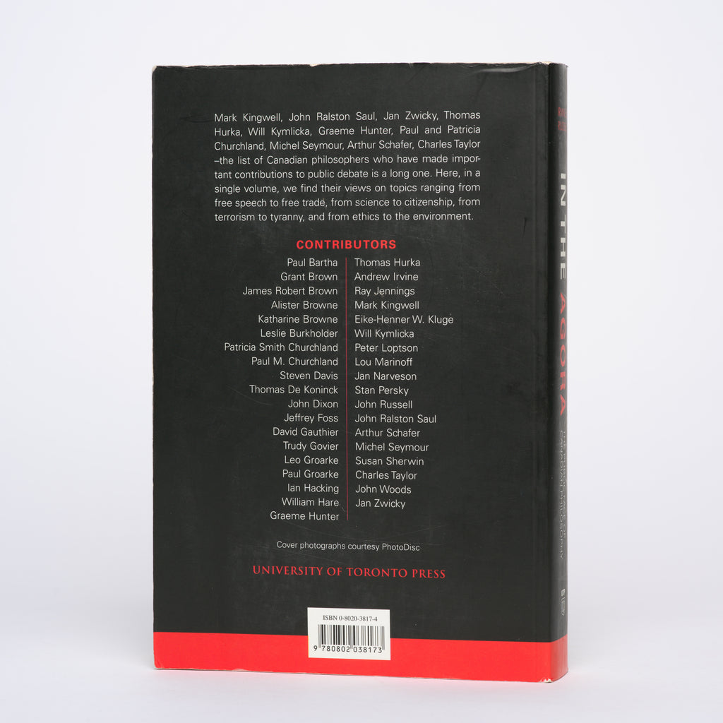 In the Agora: The Public Face of Canadian Philosophy - Irvine, Andrew D. (editor); Russell, John S. (editor)