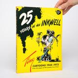 25 Years in an Inkwell: Cartoons 1948-1973 from the pages of The London Free Press - TING (Tingley, Merle)