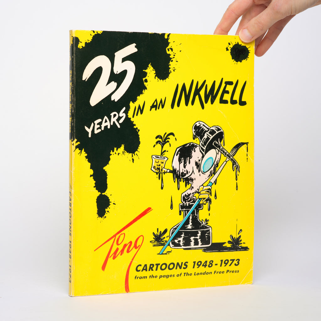 25 Years in an Inkwell: Cartoons 1948-1973 from the pages of The London Free Press - TING (Tingley, Merle)
