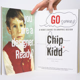 Go: A Kidd's Guide to Graphic Design - Kidd, Chip