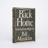 Back Home: Text & Drawings by Bill Mauldin - Mauldin, Bill