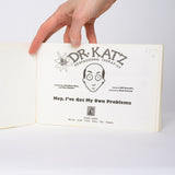 Dr. Katz: Hey, I've Got My Own Problems - Braudis, Bill