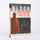 Eight Million Ways to Die - Block, Lawrence