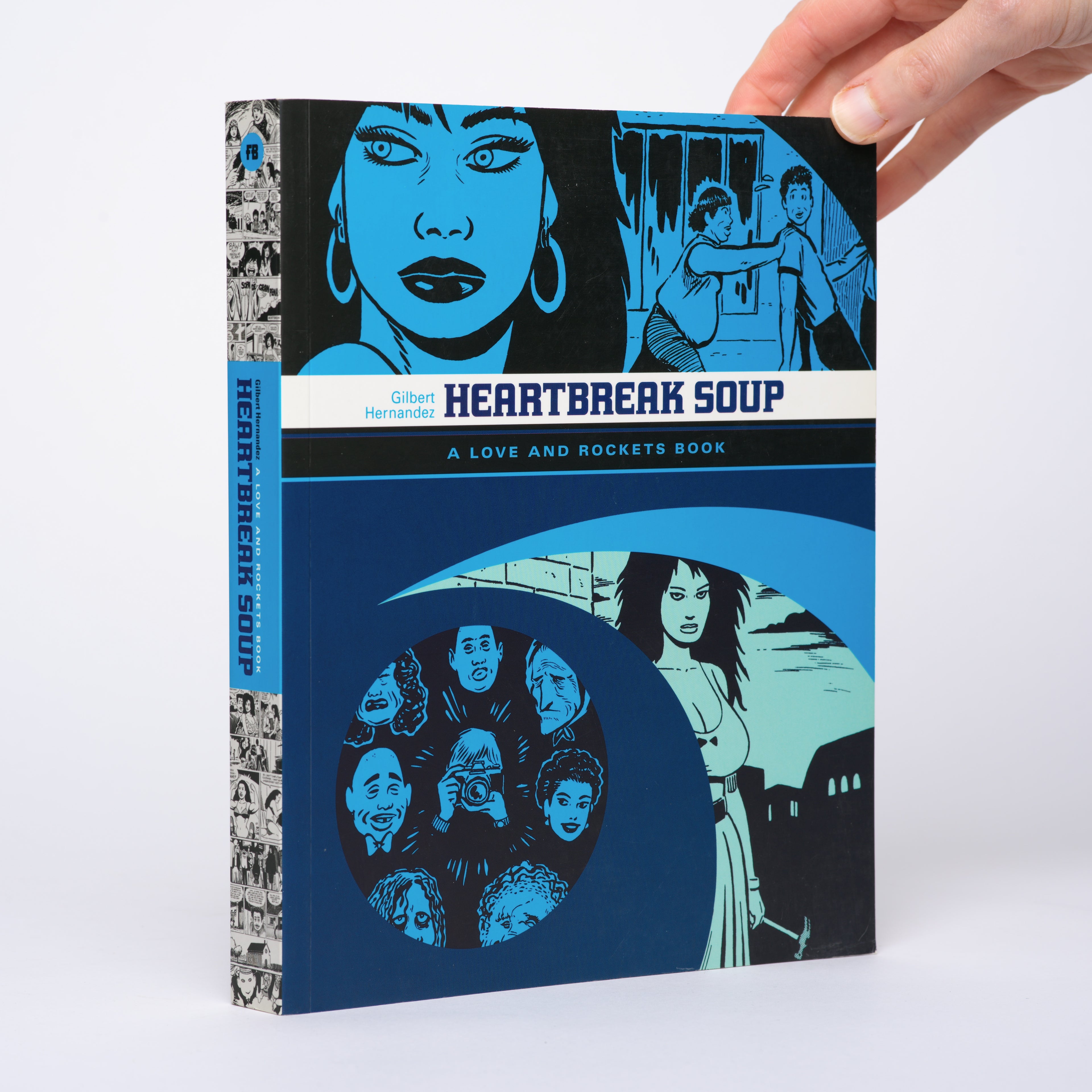 Heartbreak Soup (A Love and Rockets Book) - Hernandez, Gilbert