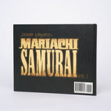 Mariachi Samurai Vol. 1 - Jose Lopez