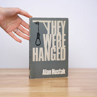 Hustak, Alan - They Were Hanged