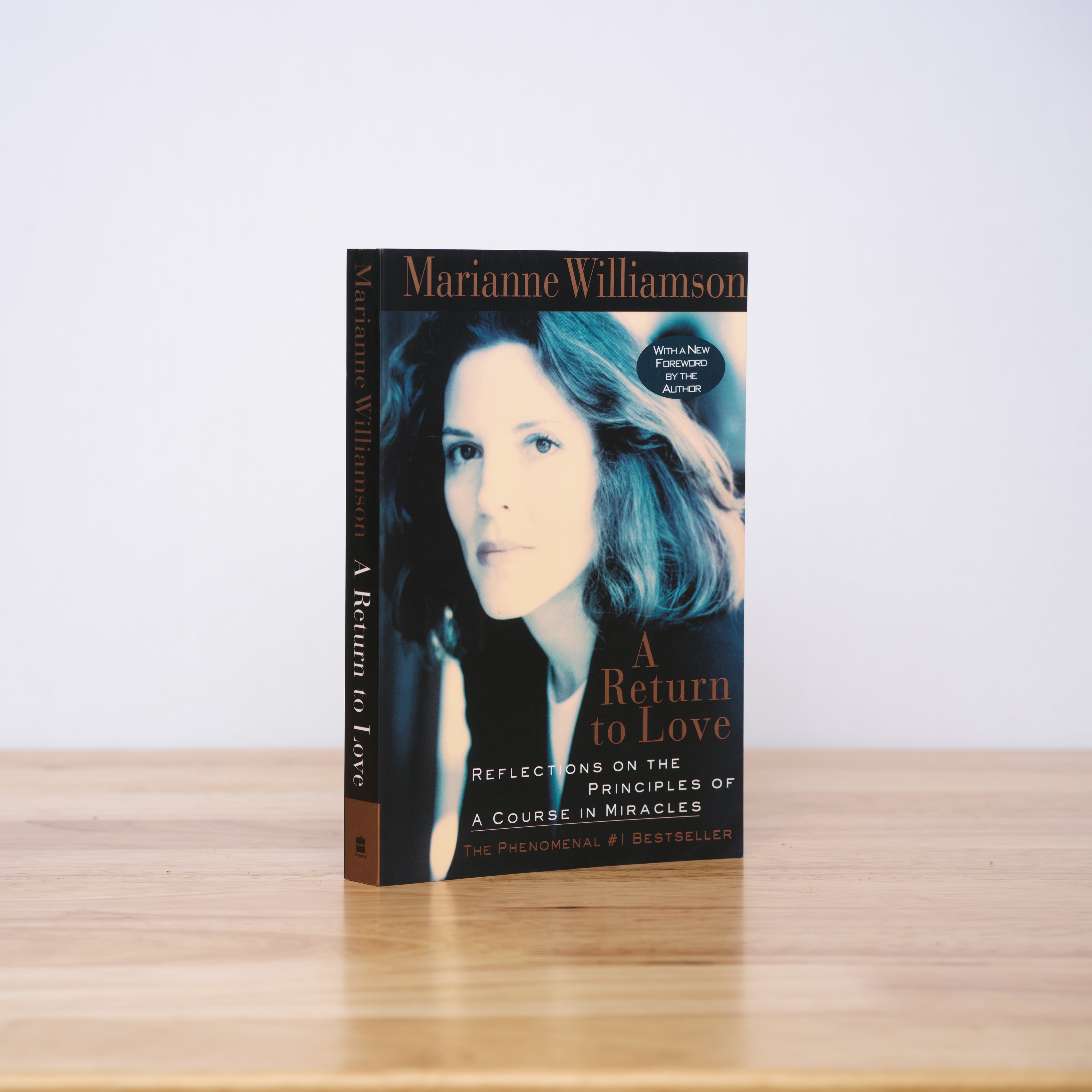 A Return to Love: Reflections on the Principles of "A Course in Miracles" - Williamson, Marianne