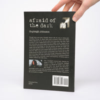 Afraid of the Dark - Johnson, Guyleigh