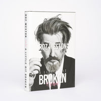 A Little Bit Broken: A Memoir - Weston, Roz