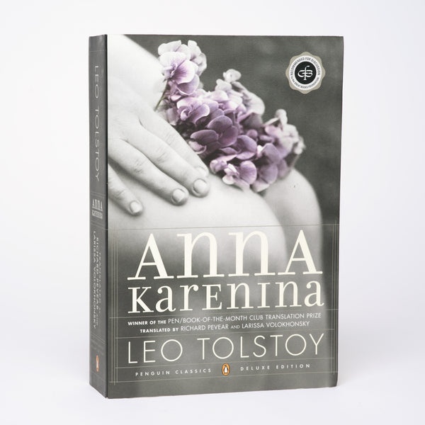 Anna Karenina - Tolstoy, Leo; Pevear, Richard (translator); Volokhonsky, Larissa (translator)