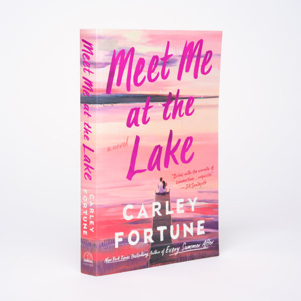 Meet Me at the Lake - Carley Fortune
