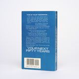 Your Next Fifty Years - Prehoda, Robert Dr.; J. E. Pournelle (foreword)