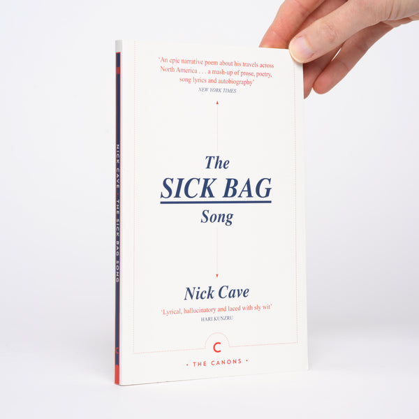The Sick Bag Song - Cave, Nick