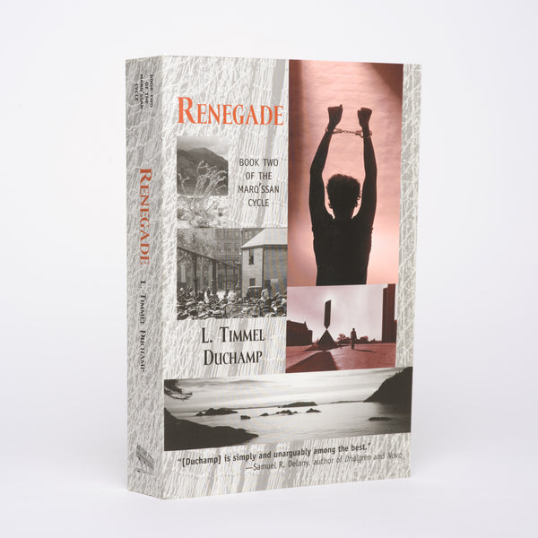 Renegade (Marq'ssan Cycle #2) - L. Timmel Duchamp