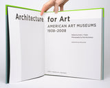 Architecture for Art: American Art Museums, 1938-2008 - Tilden, Scott J.