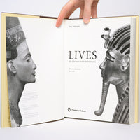 Lives of the Ancient Egyptians: Pharaohs, Queens, Courtiers and Commoners - Wilkinson, Toby