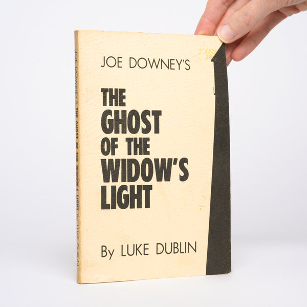 The Ghost of the Widow's Light [+ Clipping] - Downey, Joe; Dublin, Luke