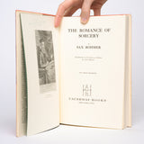 The Romance of Sorcery (Unabridged and Illustrated) - Rohmer, Sax; Morrow, Felix (introduction)