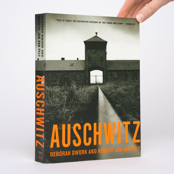 Auschwitz - Dwork, Debórah; Van Pelt, Robert Jan