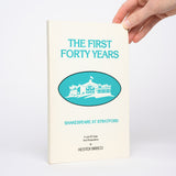 The First Forty Years: Shakespeare at Stratford - Brisco, Hester