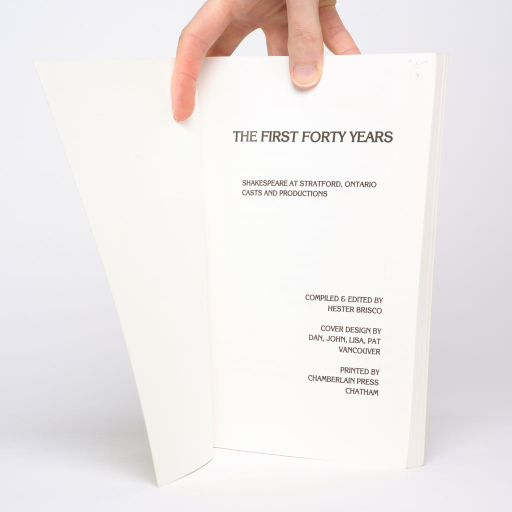 The First Forty Years: Shakespeare at Stratford - Brisco, Hester
