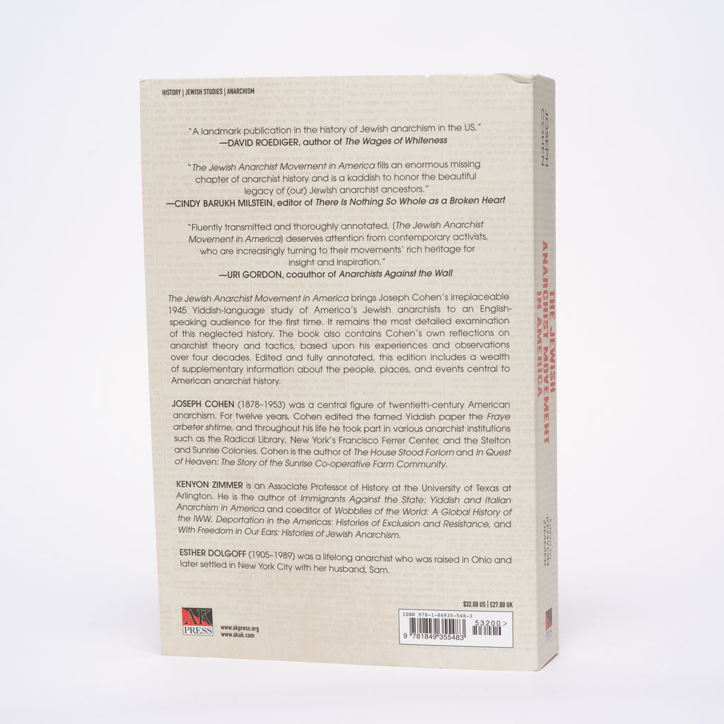 The Jewish Anarchist Movement in America: A Historical Review and Personal Reminiscences - Cohen, Joseph